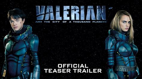 Valerian and the City of a Thousand Planets Official Teaser .